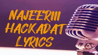 Najeeriii  Hackadat Lyrics [upl. by Nirrej]