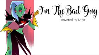 I’m The Bad Guy Wander Over Yonder 【Anna】 [upl. by Icken]