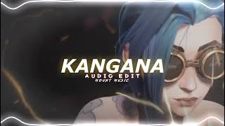 kangana tera ni  abeer arora  edit audio [upl. by Kristofor]