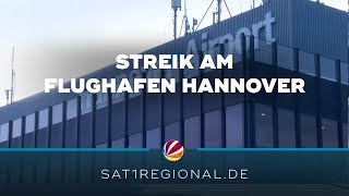 Streik am Flughafen Hannover Alle Flüge fallen aus [upl. by Ainelec894]