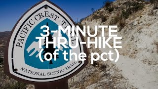 The Pacific Crest Trail in Three Minutes [upl. by Gottlieb943]