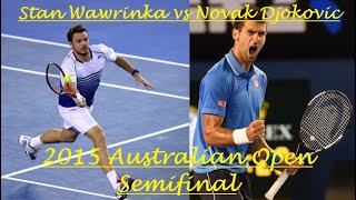 Stan Wawrinka vs Novak Djokovic 2015 Aus Open Semifinal 720x1280 HD [upl. by Burkley]