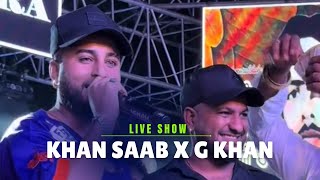 Khan Saab  G khan  Live Stage  Live performance  Live Show  Punjabi Song  Garry Sandhu  2024 [upl. by Danya]