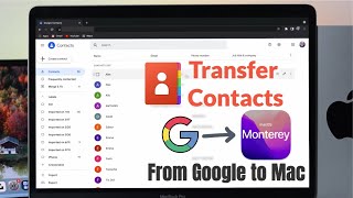 How to Import Google Contacts to Mac M1 MacOS Monterey [upl. by Schacker]