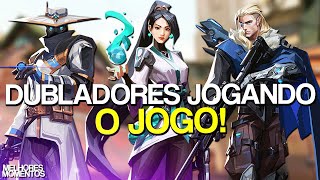 DUBLADORES DE VALORANT JOGANDO O JOGO muito engraçado [upl. by Roana]