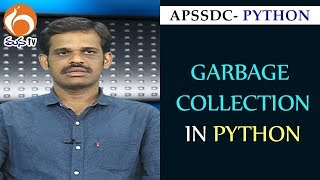 Garbage Collection  Python Training Program  APSSDC  MANA TV [upl. by Gennifer170]