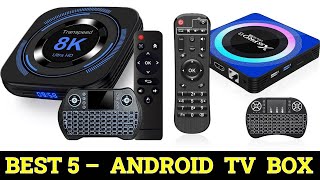 Top 5 Best Android TV Box Review 2024 [upl. by Feldstein]