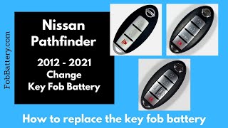 Nissan Pathfinder Key Fob Battery Replacement 2012  2022 [upl. by Gwendolen]