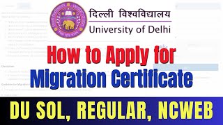 How to Apply for DU Migration Certificate 20232024  DU SOL Regular NCWEB  By VidyaSagar [upl. by Shaefer]