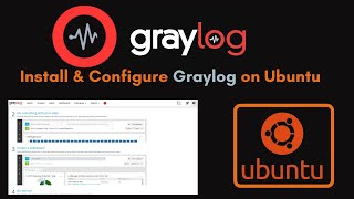 How To Install amp Configure Graylog On Ubuntu 20 04 LTS [upl. by Anair]