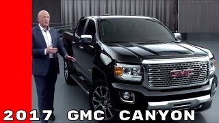 2017 GMC Canyon [upl. by Brunn230]