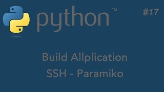 17Python Tutorial  Build Application  SSH Paramiko  Mikrotik PPPoE  Arabic  عربي تعلم بايثون [upl. by Assyli]