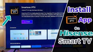 How to Install SmartOne IPTV on Hisense Smart TV [upl. by Neelyk]