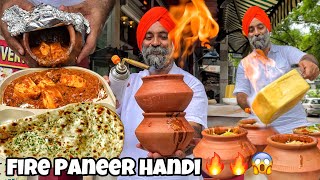 Sardaar ji Famous मटका पनीर हांडी😳😳  FIRE PANEER HANDI🔥🔥😱 [upl. by Dnamra]