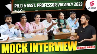 PhD amp Asst Professor Vacancy 2023  Assistant Professor Exclusive Mock Interview  Mock Interview [upl. by Akcired663]