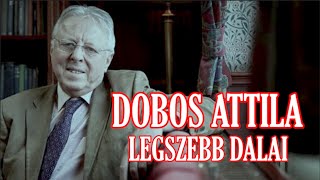 Dobos Attila legszebb dalai nosztalgia válogatás [upl. by Kendy]