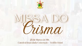 Missa do Crisma  25032024 [upl. by Cohen]