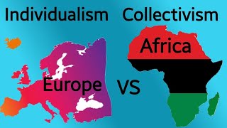 European Individualism VS African Collectivism [upl. by Yecal623]