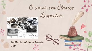 O amor em Clarice Lispector  Aula 1 [upl. by Anthiathia]