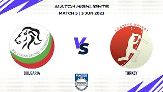 Match 5  BUL vs TUR  Highlights  FanCode ECI Bulgaria  3 June 2023  ECI23062 [upl. by Sawyor]