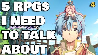 5 RPGs I Need To Talk About 4 [upl. by Nevil]