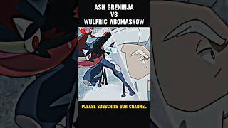 Final Battle Of Bond Greninja Vs Mega Abomasnow 🔥shorts pokemon viral [upl. by Dyanne87]