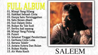 The Best Of Saleem Iklim Malaysia  Full Album Saleem Iklim Terbaik [upl. by Adelpho]