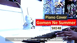 Gomen Ne Summer  JKT48 Piano [upl. by Gilder]