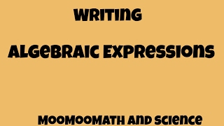 How to write algebraic expressions [upl. by Merrile]