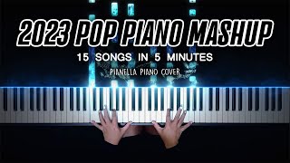 2023 POP PIANO MASHUP  15 TOP HITS IN 5 MINUTES  Piano Cover by Pianella Piano [upl. by Quartas]