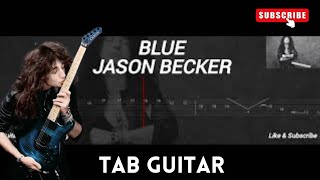 JASON BECKER  BLUE  TAB GUITAR [upl. by Holmann820]