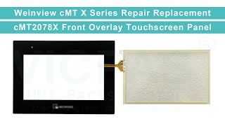 Weinview cMT X Series cMT2078X Protective Film HMI Panel Glass Replacement [upl. by Aber846]