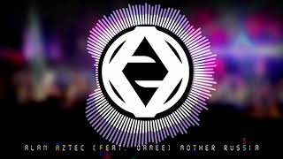 Alan Aztec feat Uamee Mother Russia [upl. by Edals]