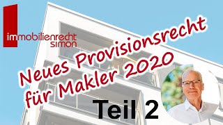 Maklerprovision Neue Regeln 2020  Teil2 Verteilung der Provision auf die Vertragsparteien [upl. by Eednam]