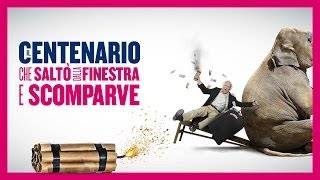 Il centenario che saltò dalla finestra e scomparve  Trailer italiano ufficiale HD [upl. by Adranoel]