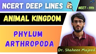 L09 Phylum Arthropoda Animal Kingdom  11th  NEET  Dr Shaheen Sir [upl. by Gualterio]