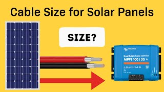 Cable Size for Solar Panels  How to Size Wire for Voltage Drop [upl. by Lesslie]