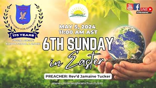 Sixth Sunday In Easter  5th May 2024  Christ Anglican Church Devonshire Bermuda [upl. by Concha111]