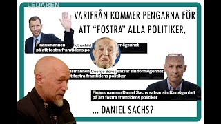 Ledaren 50 Varifrån kommer pengarna Daniel Sachs [upl. by Eneli]