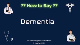 How to Pronounce Dementia CORRECTLY in English  How to Say Dementia  Pronunciation Planet [upl. by Marcel]