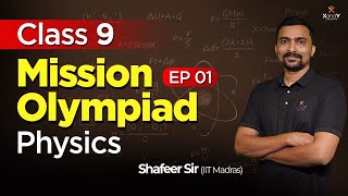 🔰 Mission Olympiad  Class 09  Science Olympiad  Ep 01 Physics physics olympiad [upl. by Meingolda]