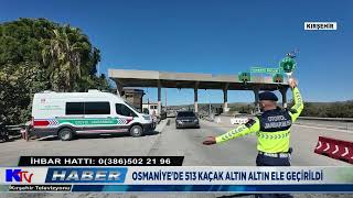 OSMANİYE DE 513 KAÇAK ALTIN ALTIN ELE GEÇİRİLDİ [upl. by Llerdnam]