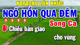 Karaoke Liên Khúc Ngõ Hồn Qua Đêm Song Ca  Nhạc Sống Karaoke Tuyển Chọn Hay Nhất [upl. by Nwahsirhc]