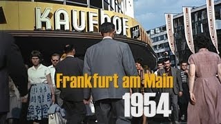 Frankfurt  M 1954 u 1959 in color amp HD [upl. by Ylimme]