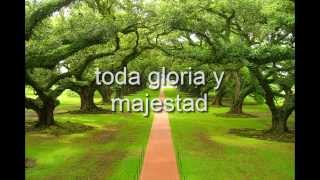 Toda Gloria y Majestad  CON LETRA Jesus Adrian Romero [upl. by Annahsit]