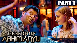 The Return of Abhimanyu  Part 1 l Vishal Blockbuster Action Hindi Dubbed Movie l Samantha [upl. by Initirb]