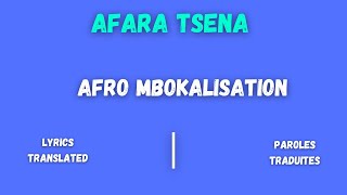 afara tsena  afro mbokalisation lyrics Paroles traduites [upl. by Netneuq]