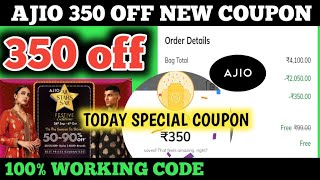 ajio 350 off new coupon  ajio coupon code today  ajio sale [upl. by Dianemarie377]