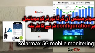 Solarmax 5g ongrid inverter  mobile wifi configuration  how to configure wifi سولر میکس انورٹر [upl. by Fitz]