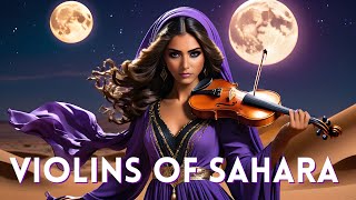 VIOLINS OF SAHARA DESERT Arabic Club Remix 2024  DJ FAWAD [upl. by Salvadore]